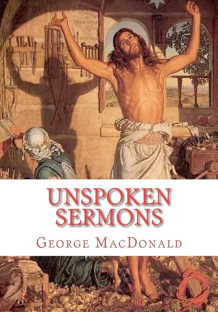 Unspoken Sermons: Sermons 1 to 3