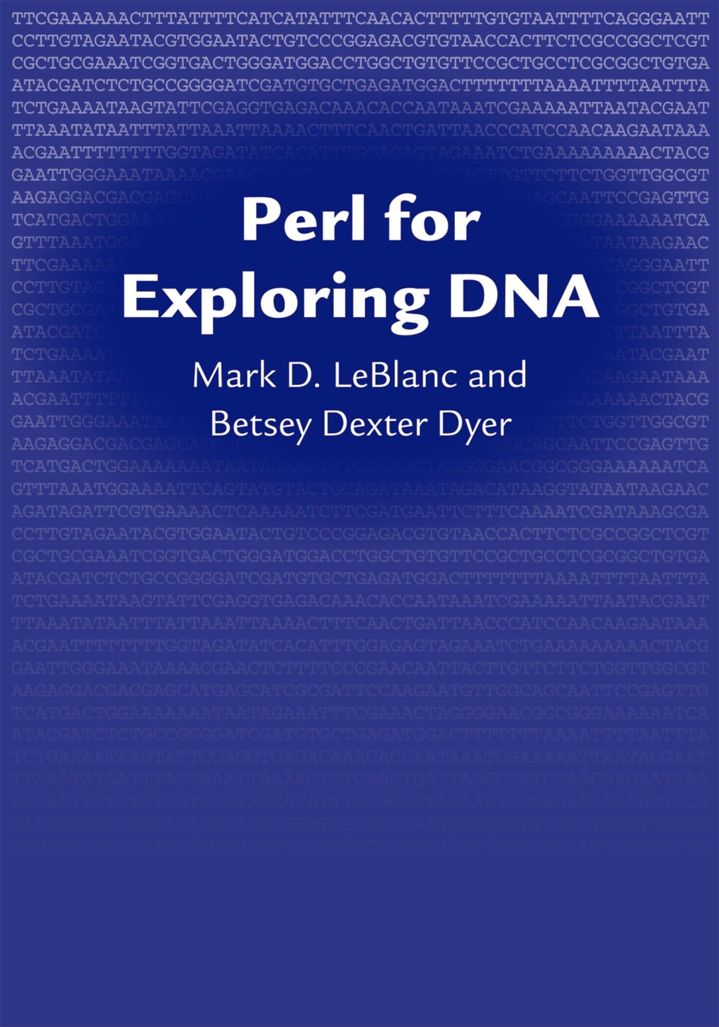 Perl for Exploring DNA
