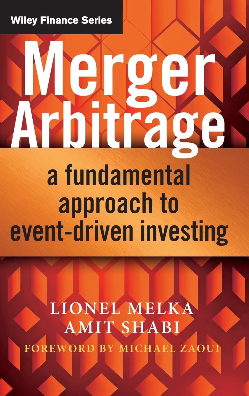 Merger Arbitrage: A Fundamental Approach to Event-Driven Investing