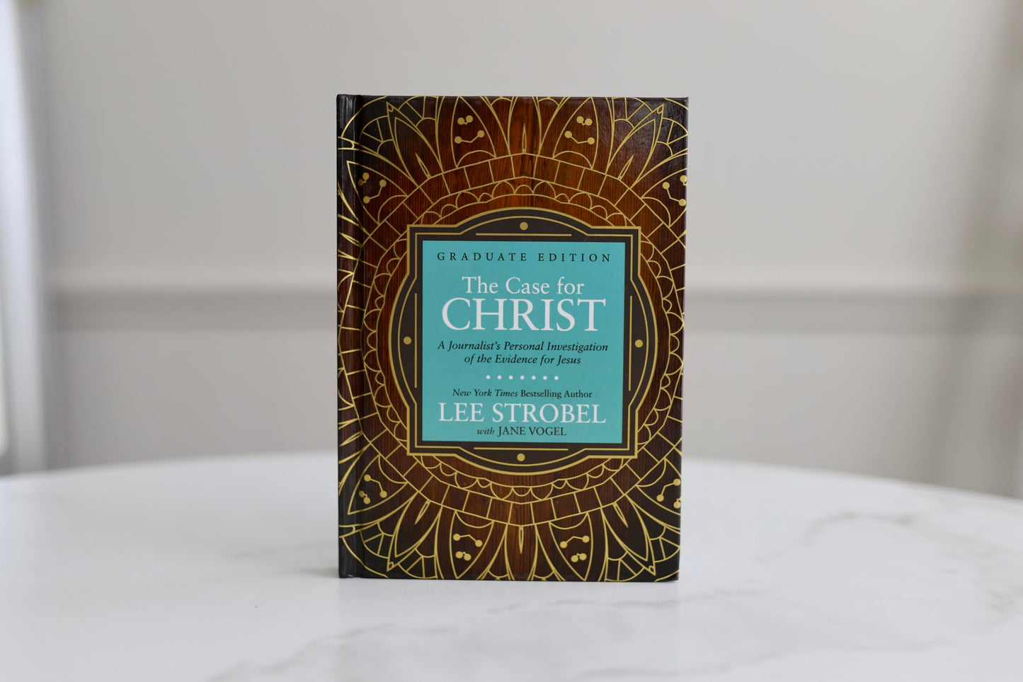 The Case for Christ Graduate Edition: A Journalist's Personal