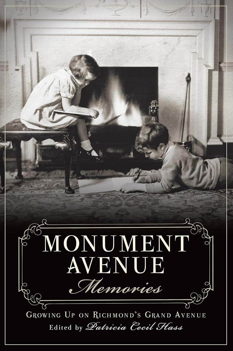Monument Avenue Memories:: Growing Up on Richmond's Grand Avenue