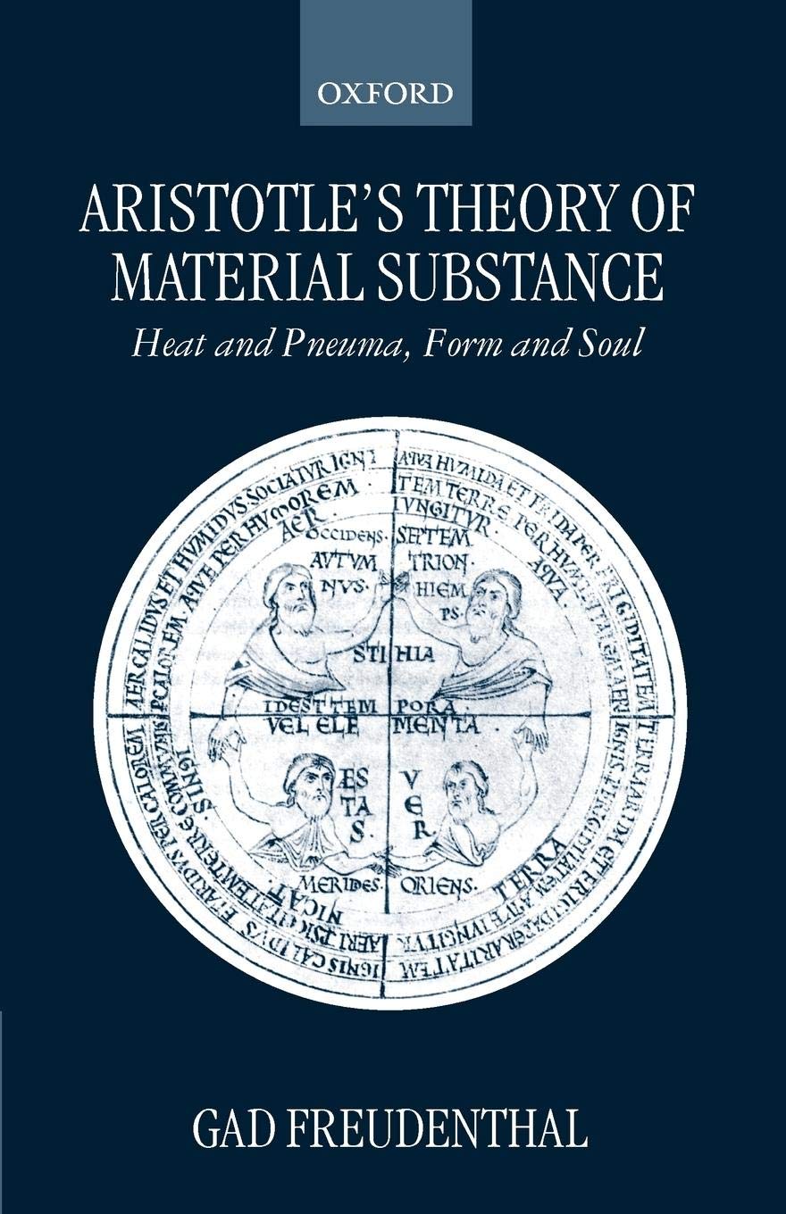 Aristotle's Theory of Material Substance: Heat and Pneuma, Form and Soul