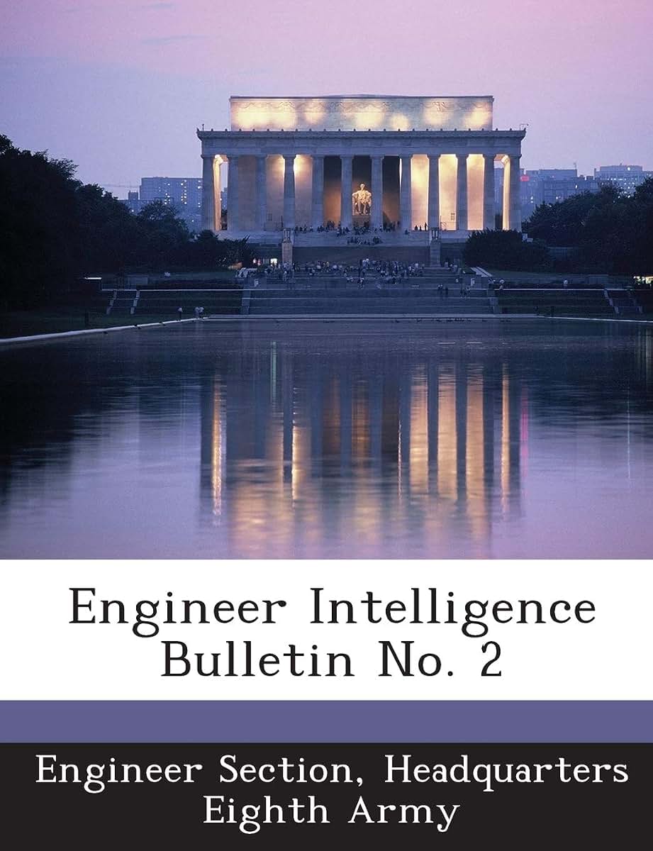 Engineer Intelligence Bulletin No. 2