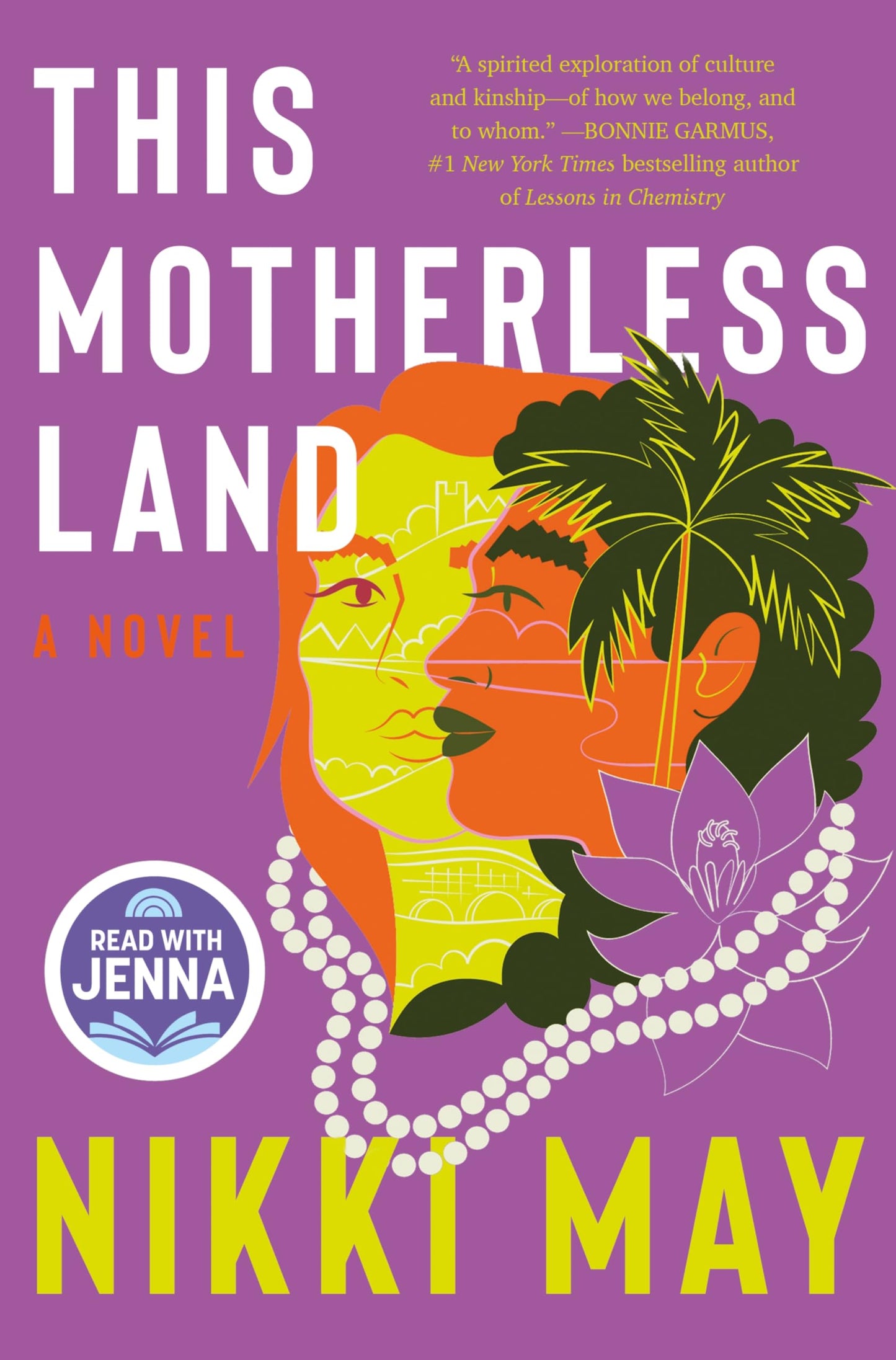 This Motherless Land: A Read with Jenna Pick and an NPR Best Book of the Year