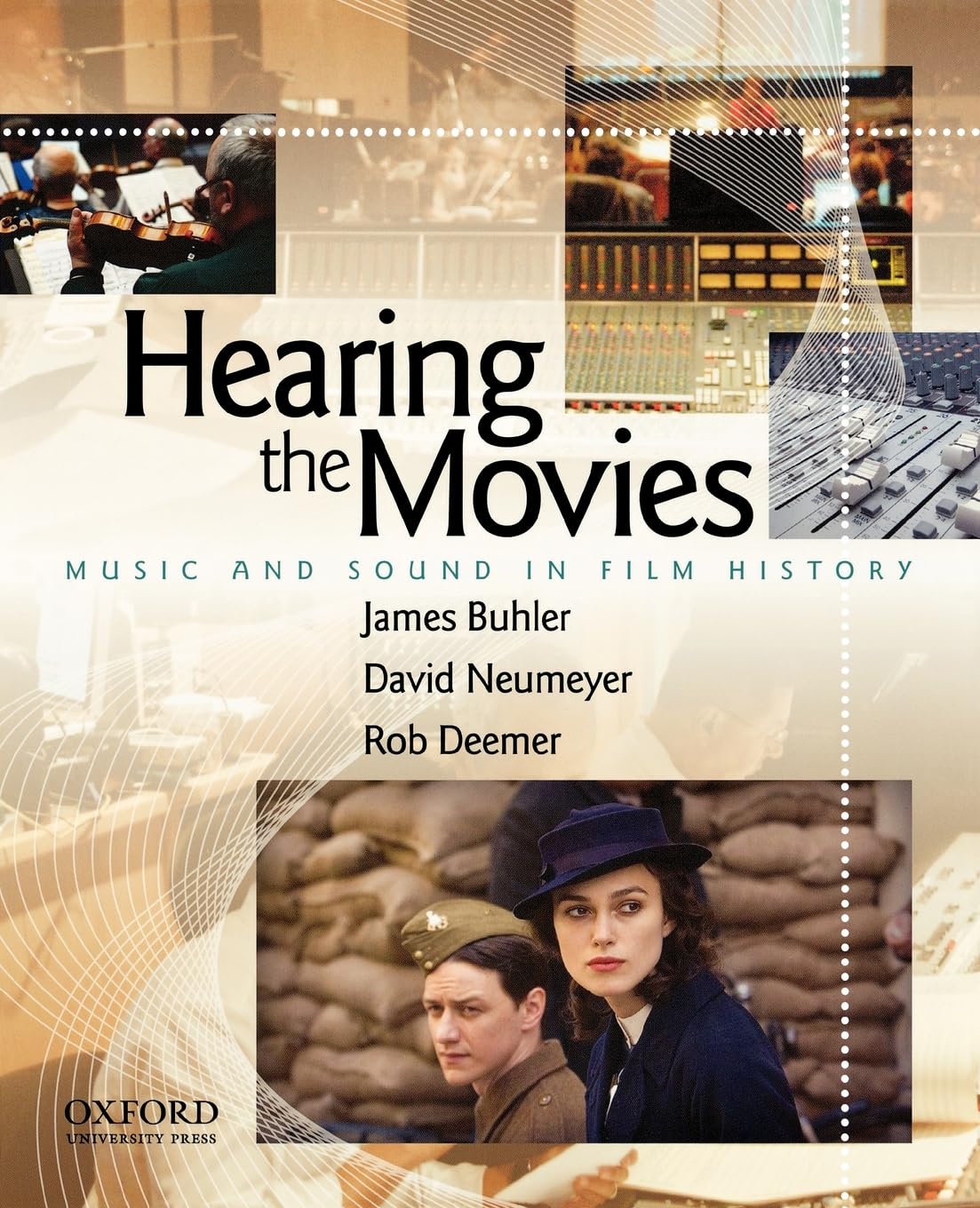 Hearing the Movies: Music and Sound in Film History by Buhle