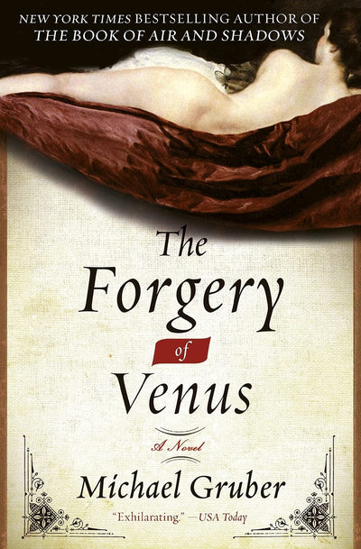 The Forgery of Venus: A Novel