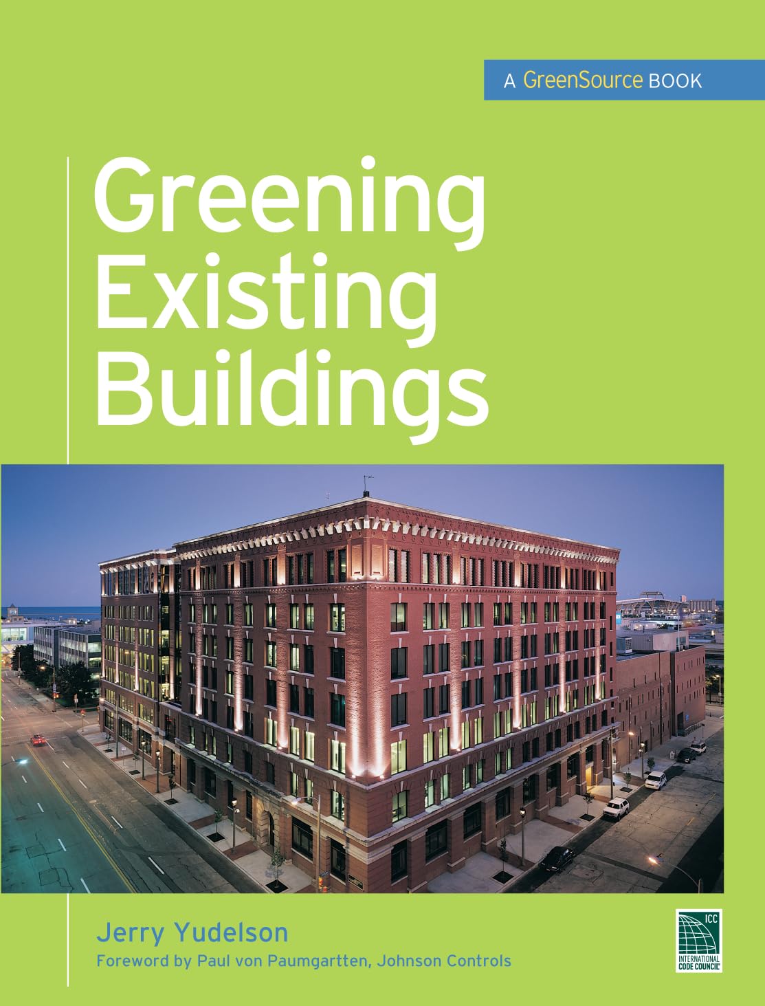 Greening Existing Buildings (Mcgraw-hills Greensource Series)