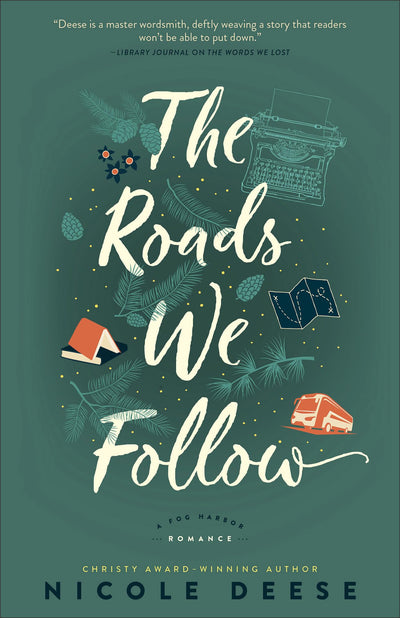 The Roads We Follow: A Feel Good Contemporary Family Drama Romance Novel (Fog Harbor Romance)