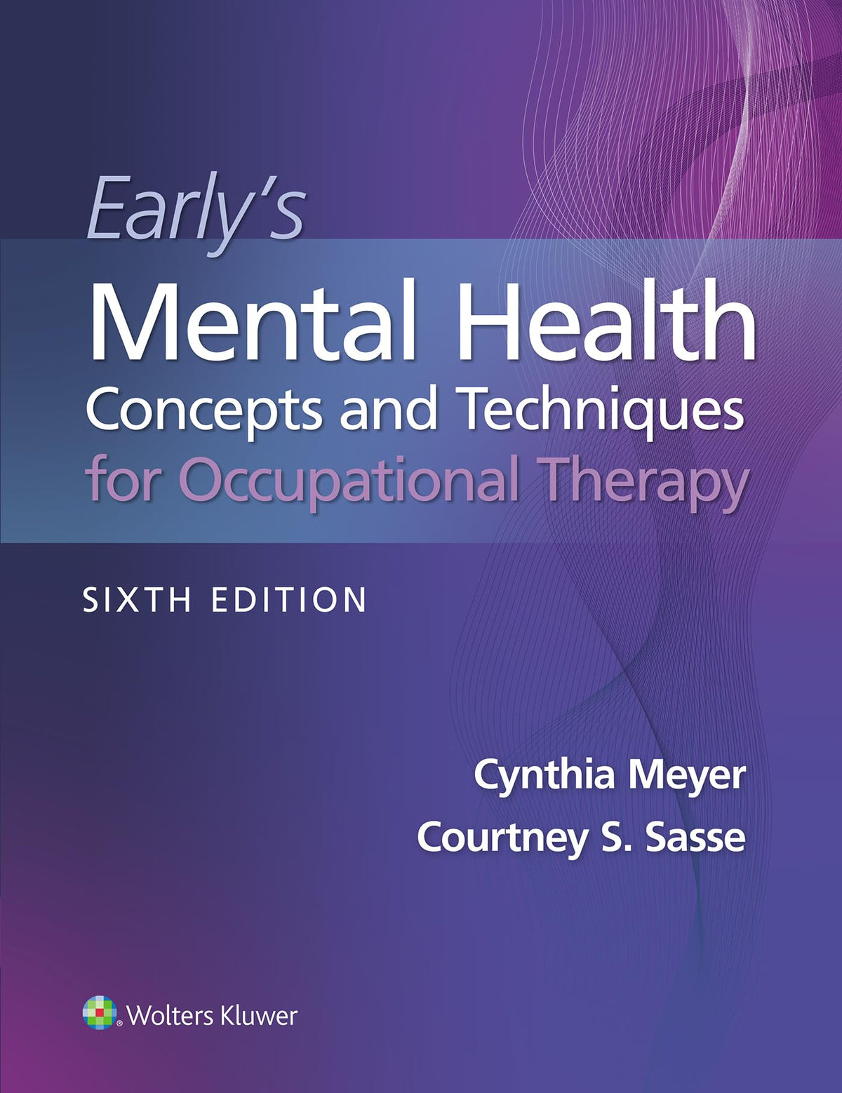 Early's Mental Health Concepts and Techniques in Occupational Therapy (Lippincott Connect)