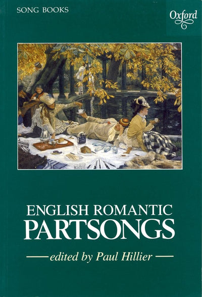 English Romantic Partsongs by Hillier, Paul