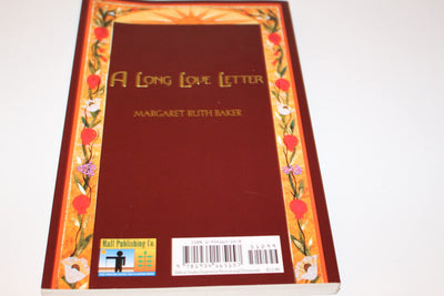 A Long Love Letter by Margaret Ruth Baker
