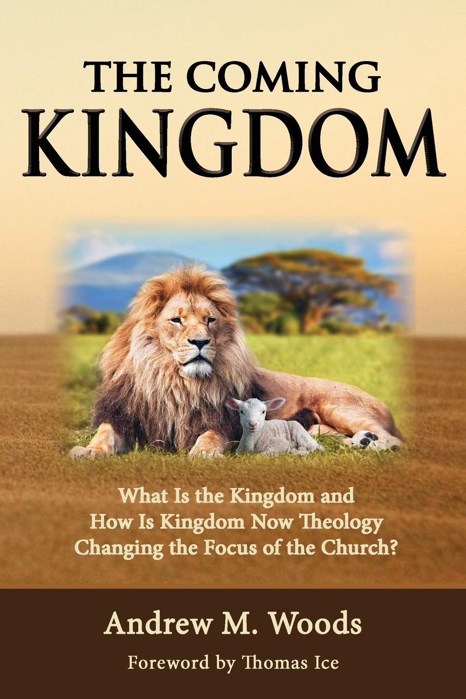The Coming Kingdom: What Is the Kingdom and How Is Kingdom Now Theology Changing the Focus of the Church?