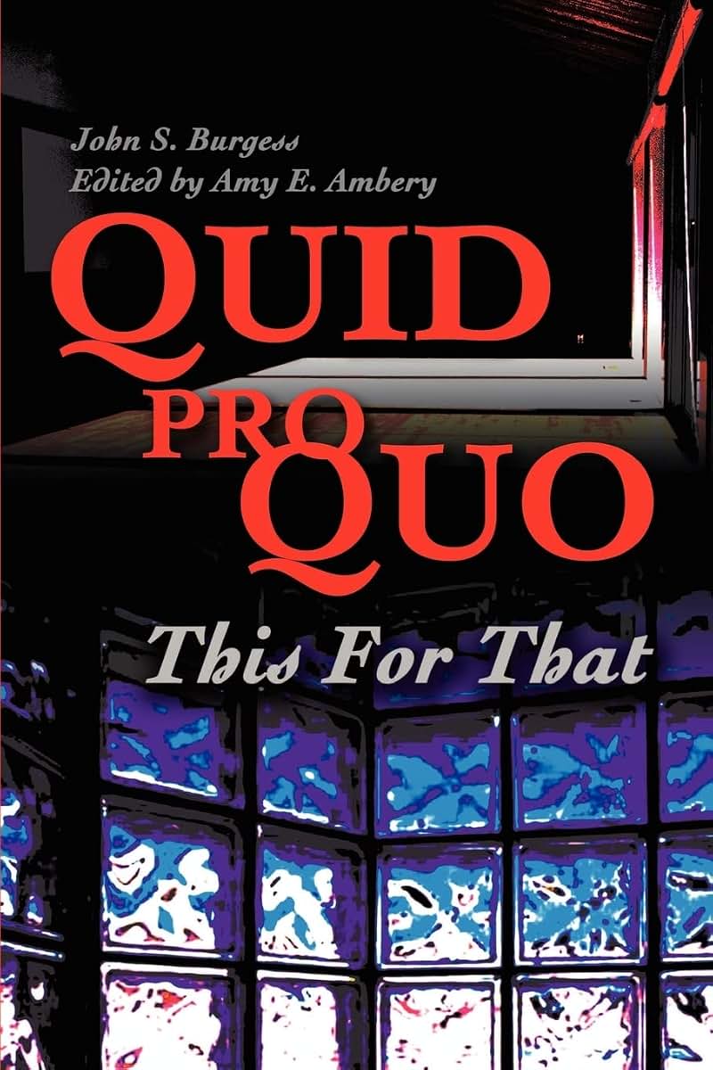 Quid Pro Quo: This For That