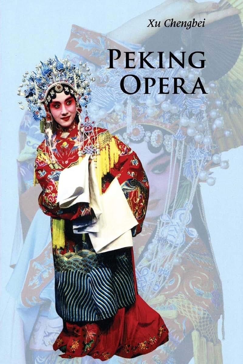 Peking Opera (Introductions to Chinese Culture)