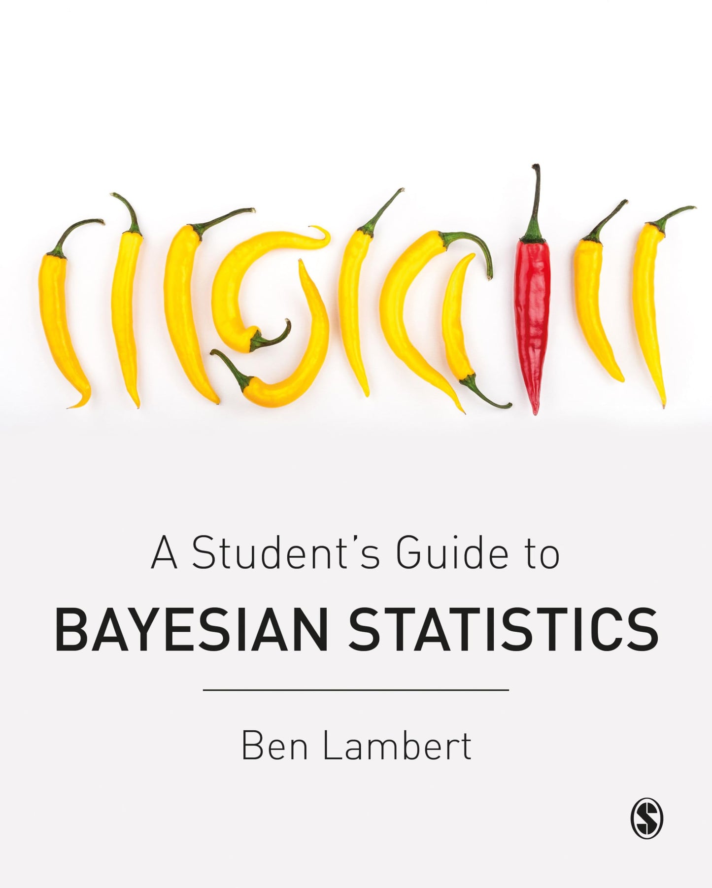 A Students Guide to Bayesian Statistics