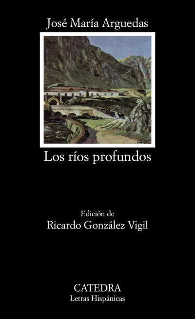 Los rios profundos (Letras Hispanicas) (Spanish Edition)
