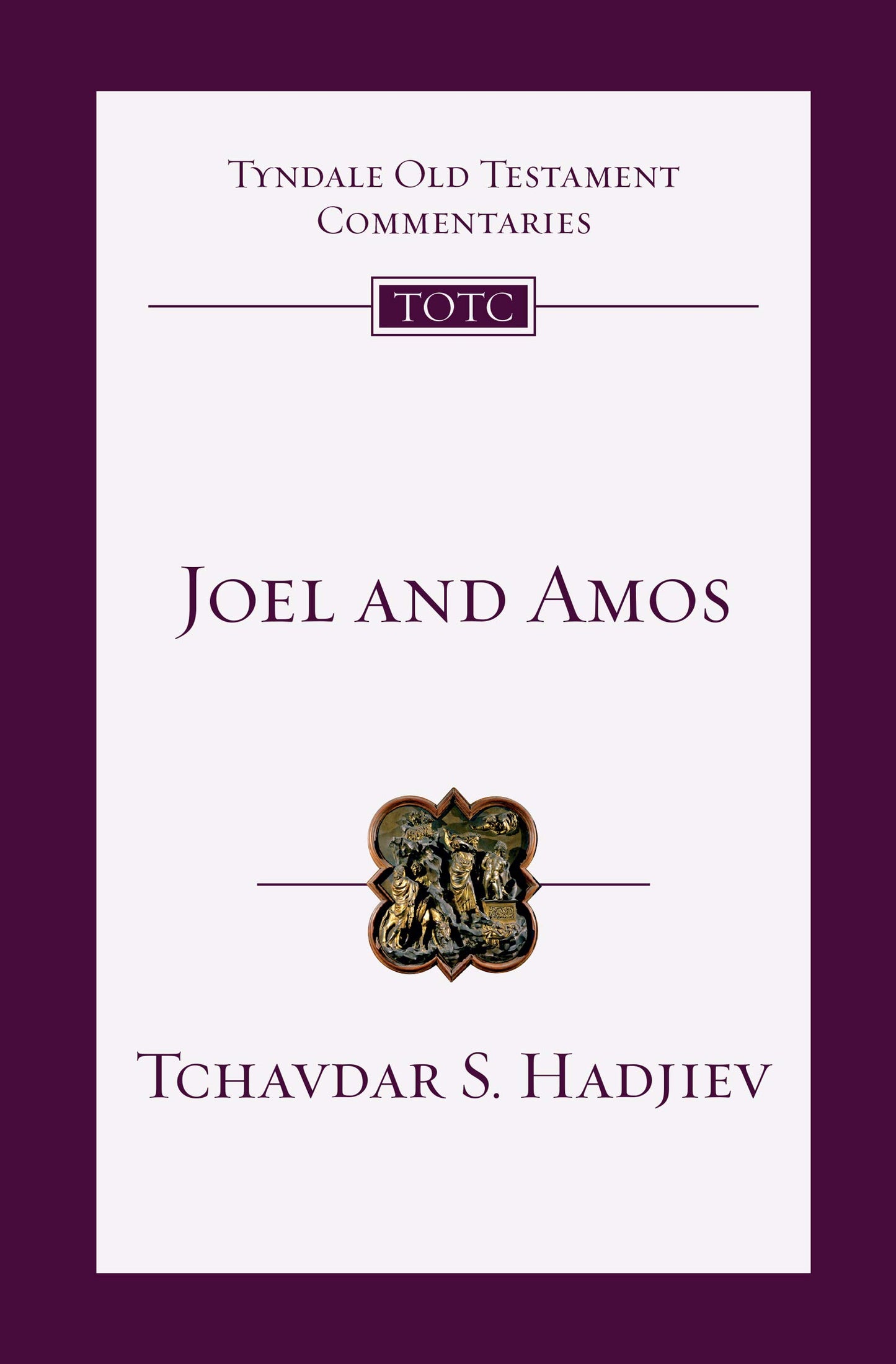 Joel and Amos: An Introduction and Commentary (Tyndale Old Testament Commentaries)