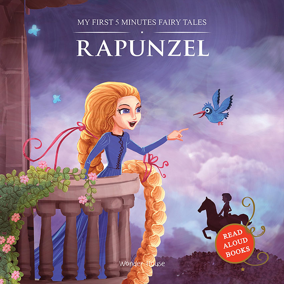 My First 5 Minutes Fairy Tales Rapunzel : Traditional Fairy Tales For Children (Abridged and Retold)