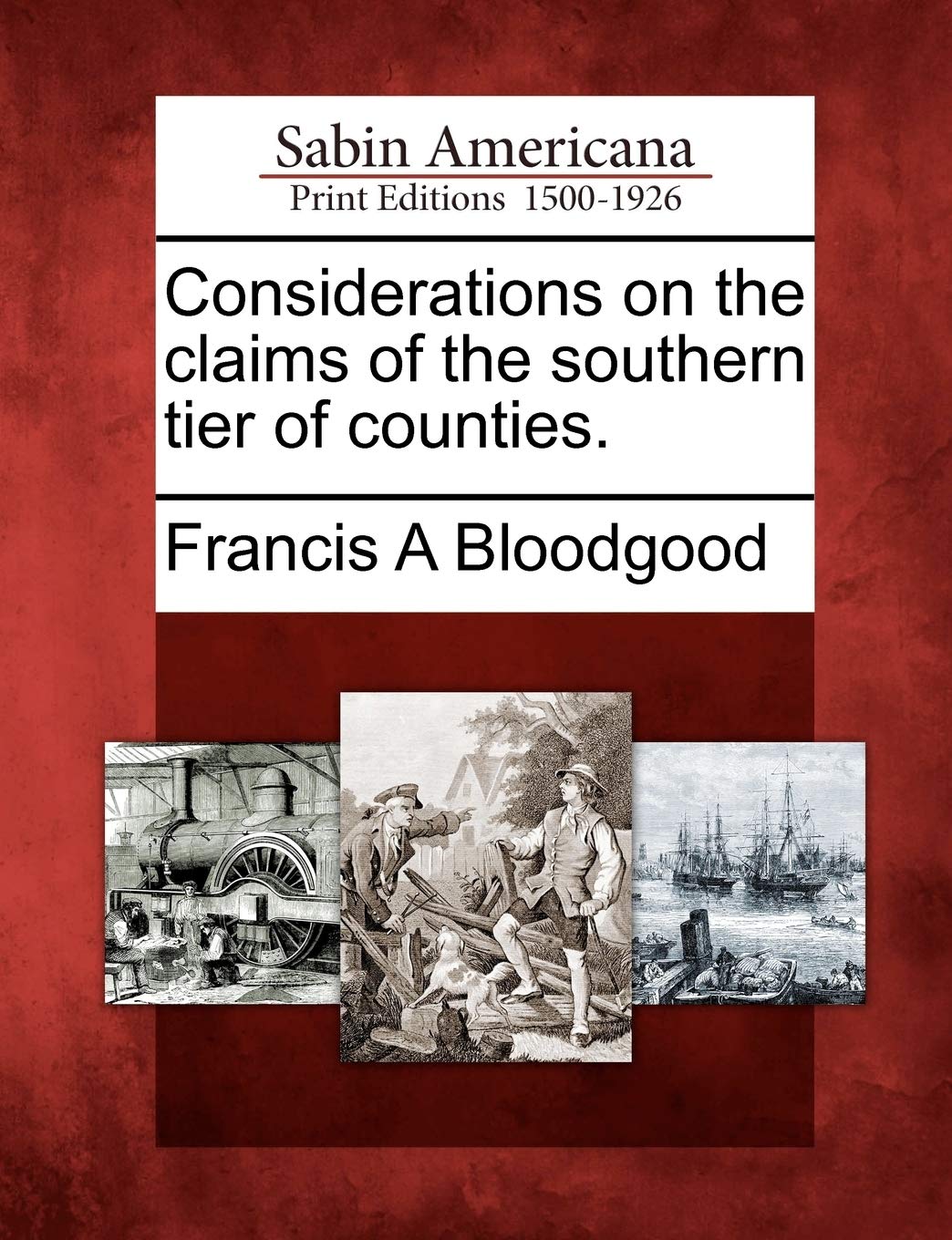 Considerations on the Claims of the Southern Tier of Counties.