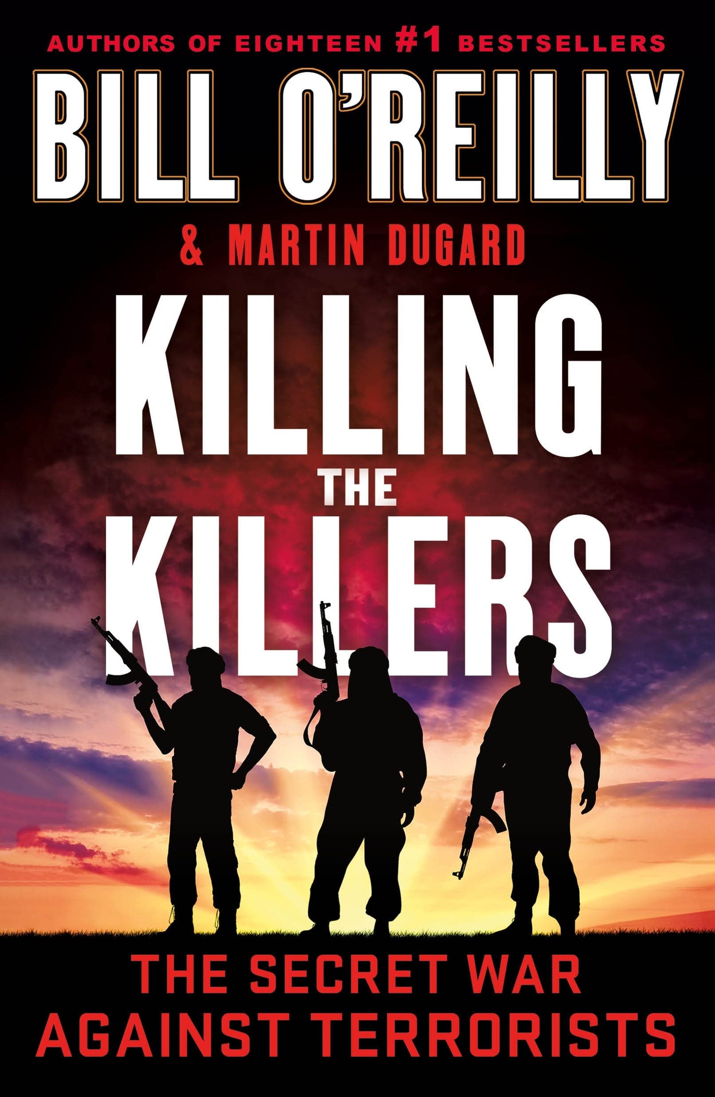 Killing the Killers (Bill O'Reilly's Killing Series)