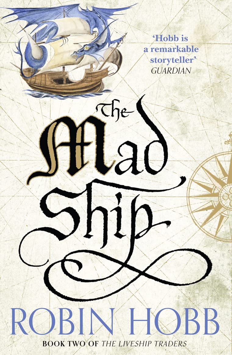 The Mad Ship (The Liveship Traders, Book 2)