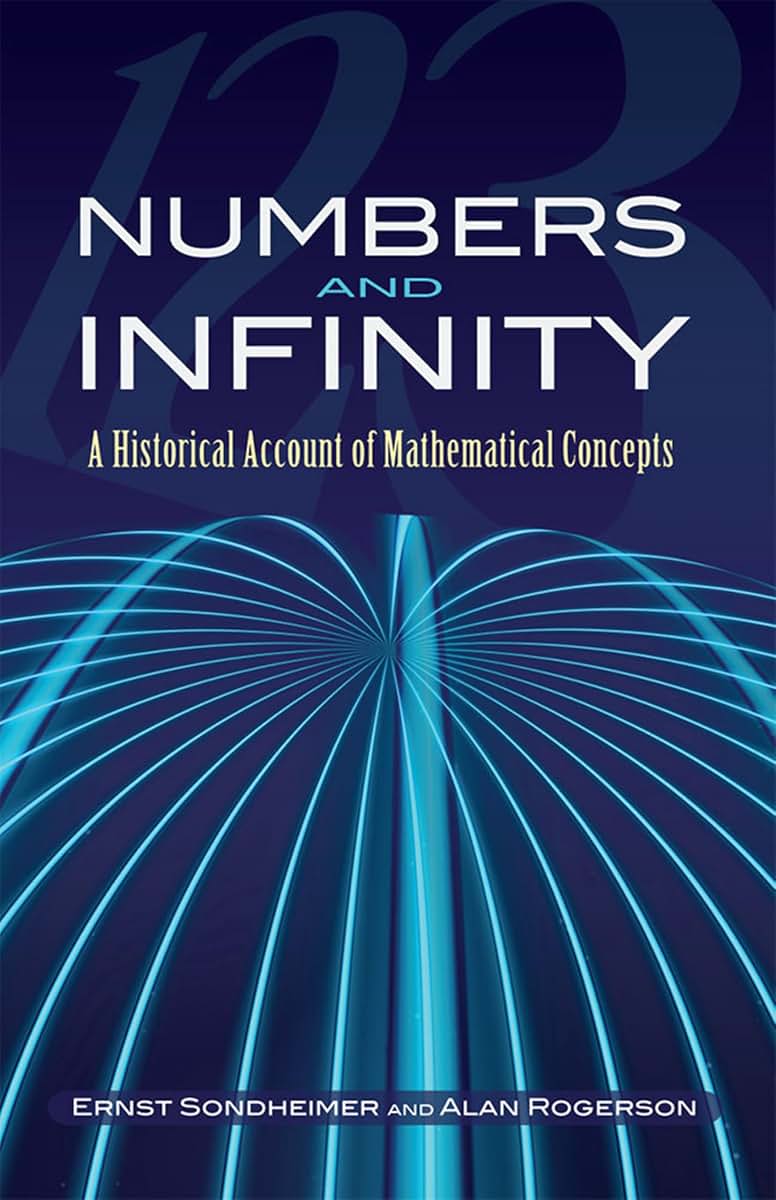 Numbers and Infinity: A Historical Account of Mathematical Concepts (Dover Books on Mathematics)