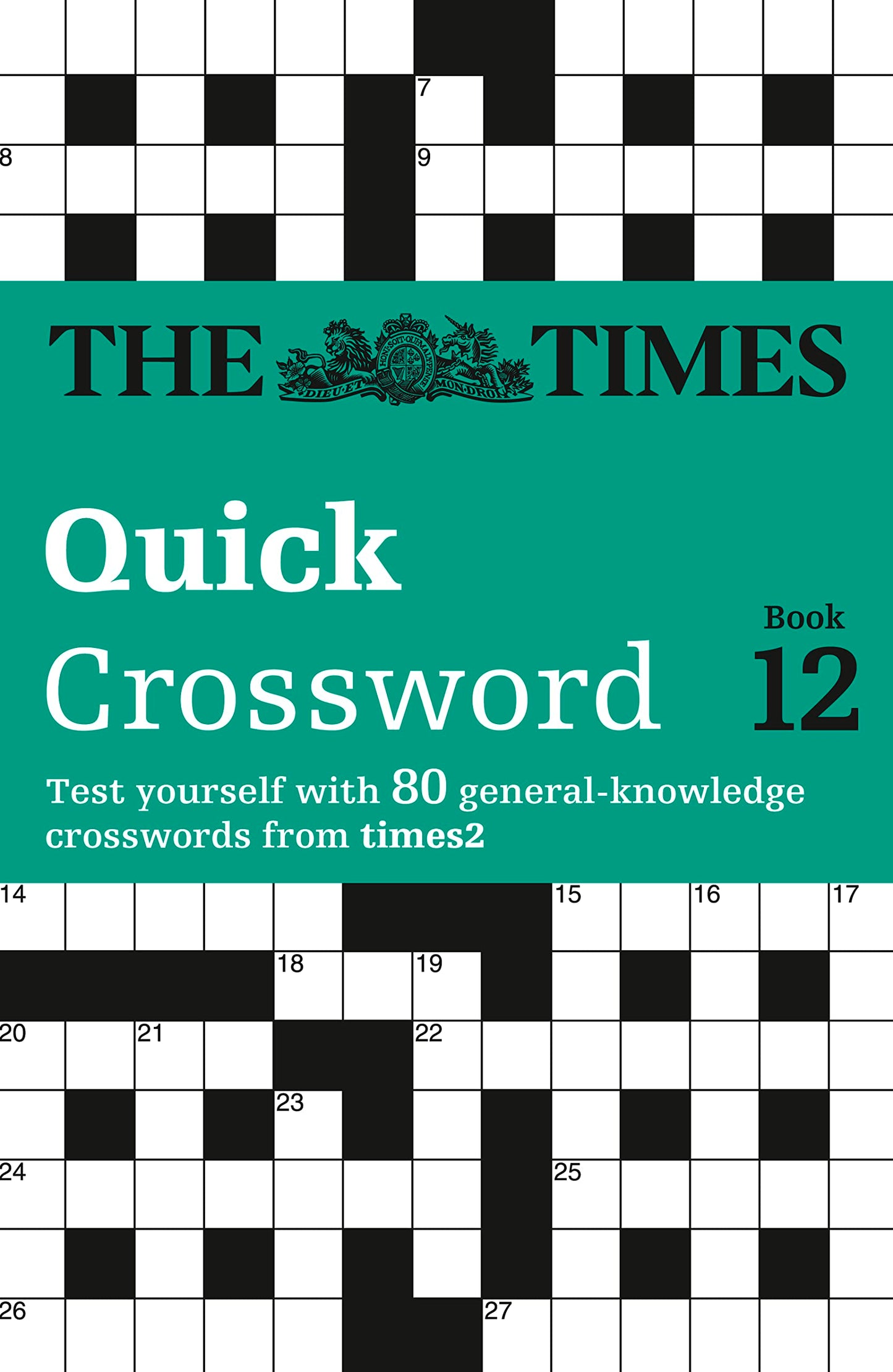 The Times Quick Crossword Book 12: 80 world-famous crossword puzzles from The Times2