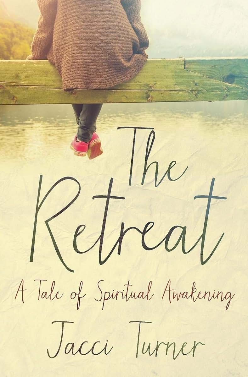 The Retreat: A Tale of Spiritual Awakening