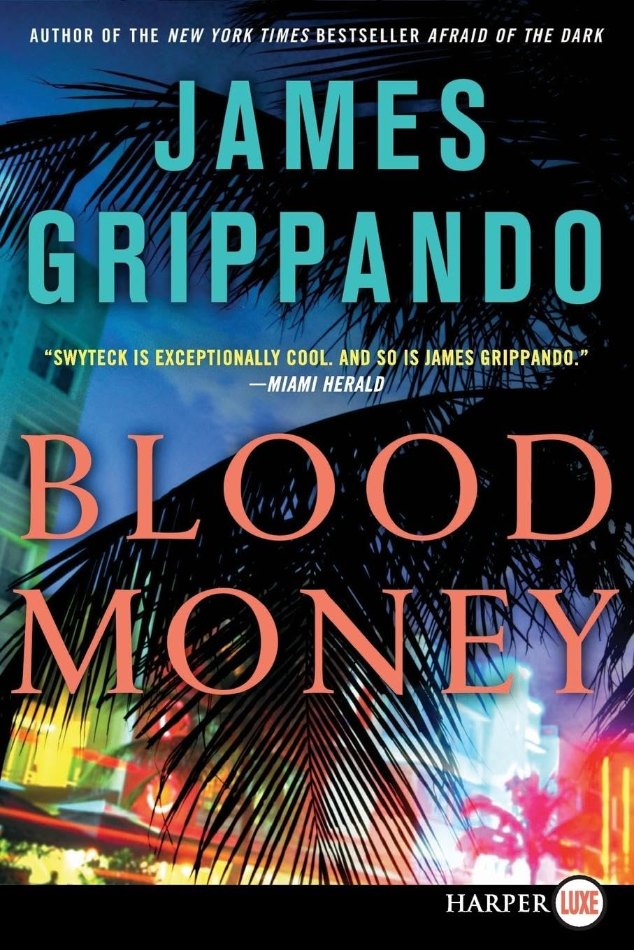 Blood Money (Jack Swyteck Novel, 10)