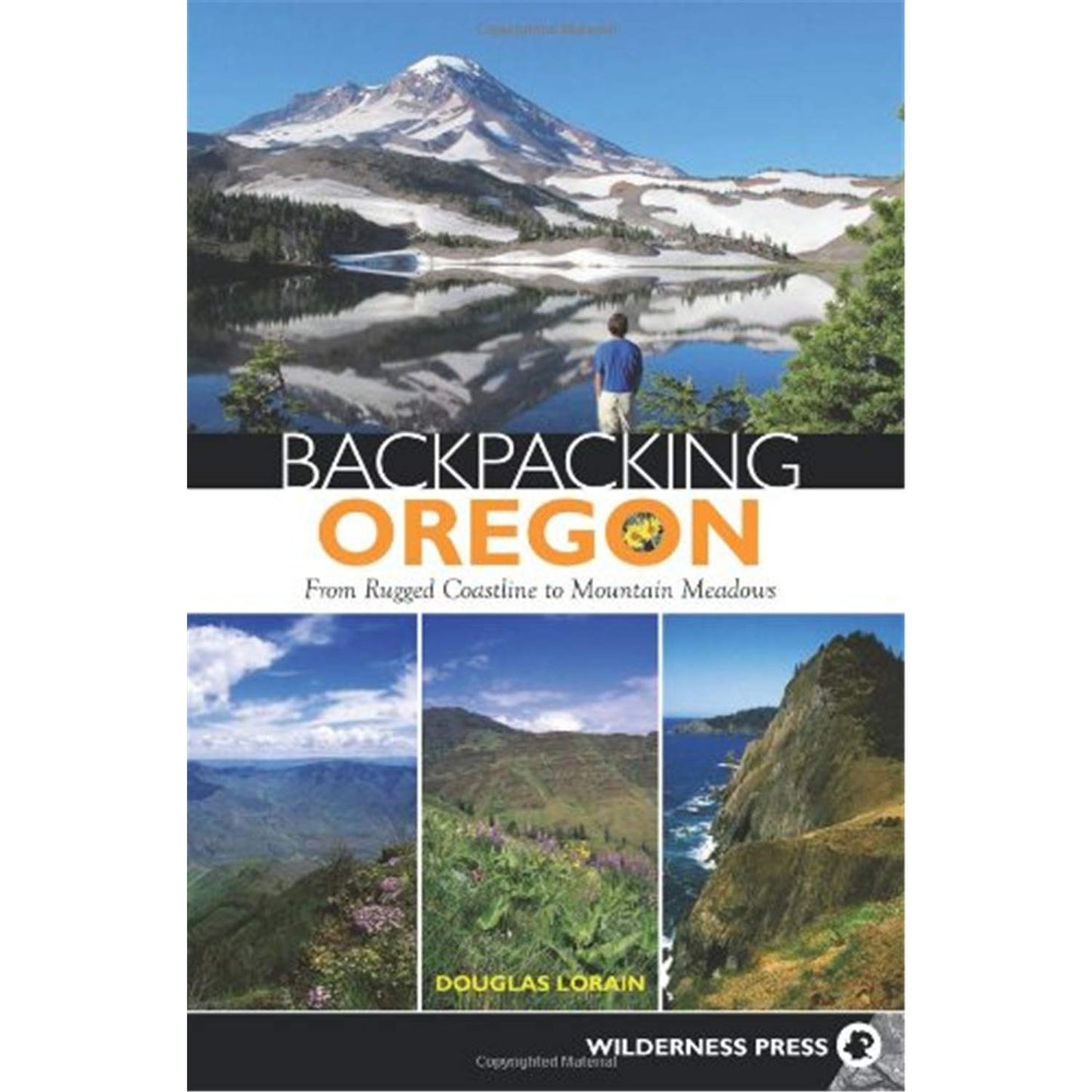 Backpacking Oregon: From Rugged Coastline to Mountain Meadow
