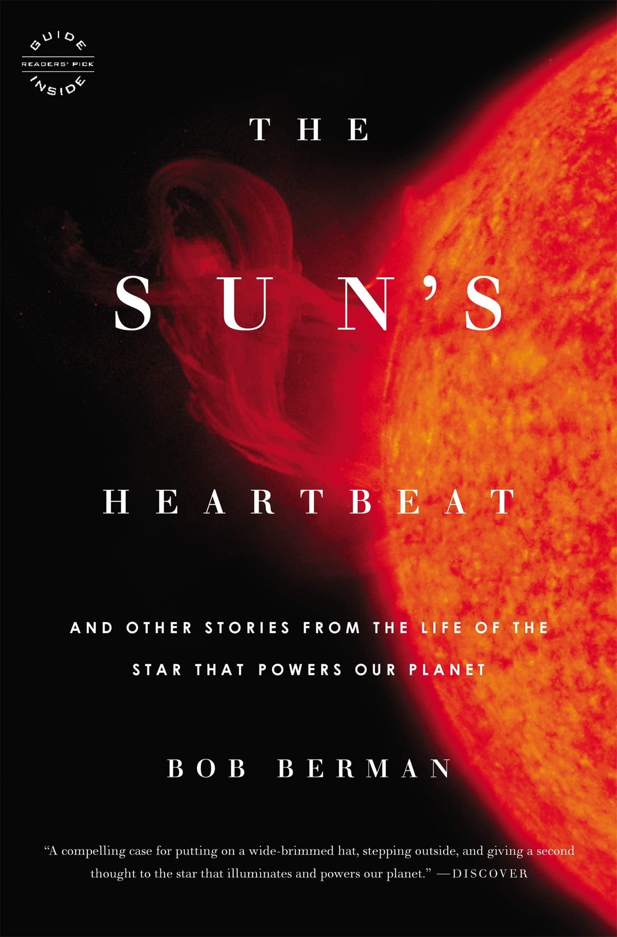 The Sun's Heartbeat: And Other Stories from the Life of the Star That Powers Our Planet