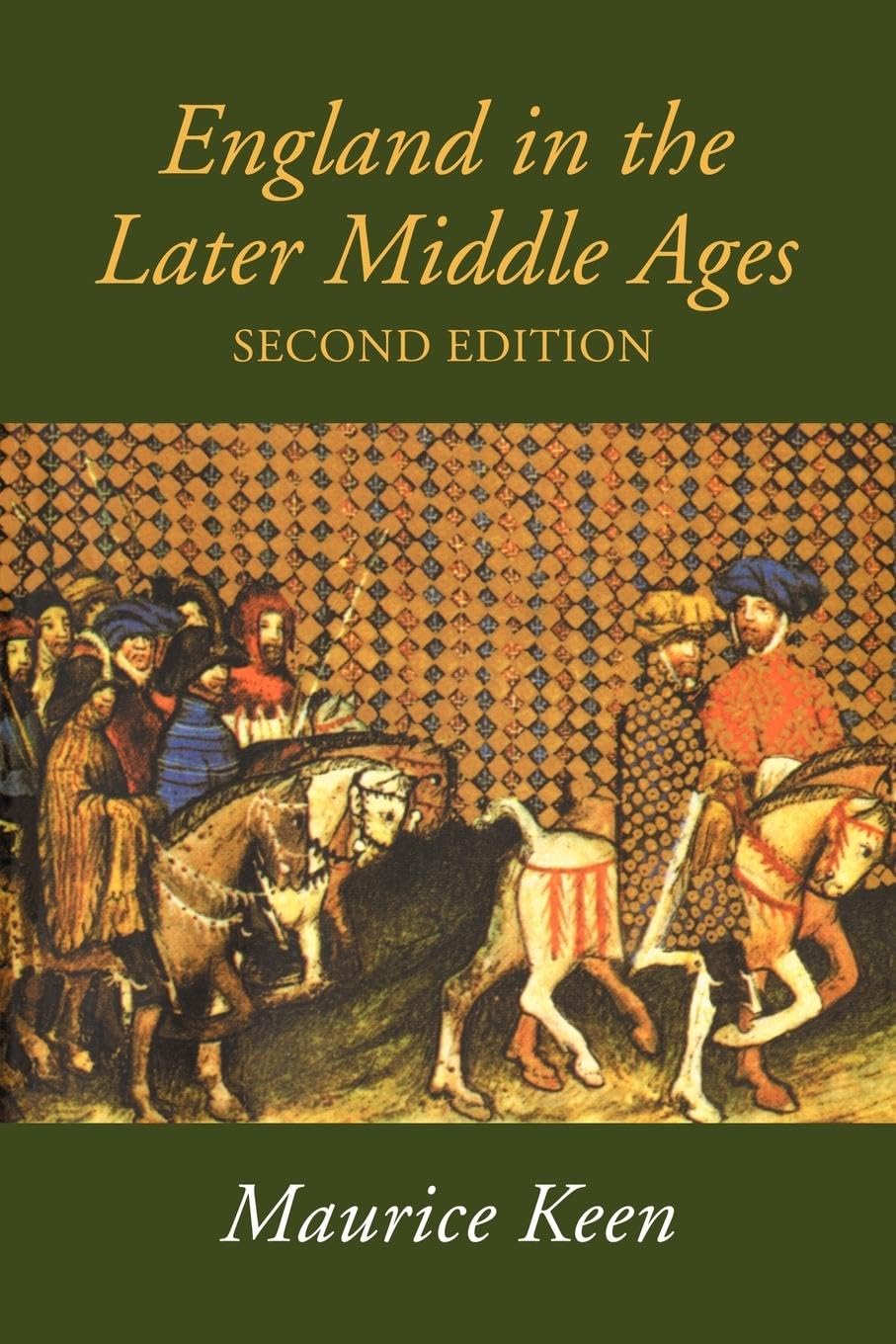 England in the Later Middle Ages 2nd Edition