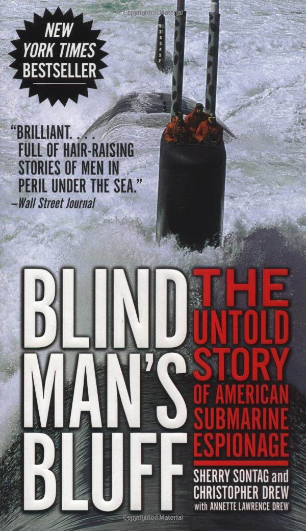 Blind Mans Bluff: The Untold Story of American Submarine Espionage