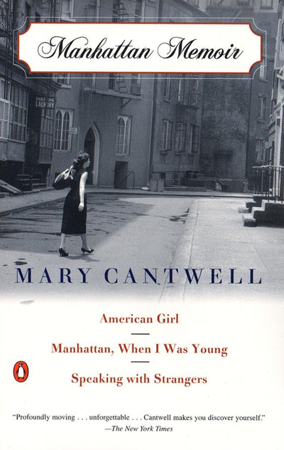 Manhattan Memoir: American Girl; Manhattan, When I Was Young