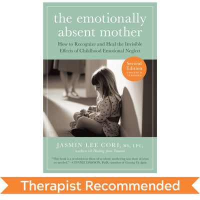 The Emotionally Absent Mother, Second Edition by Lee Cori, J