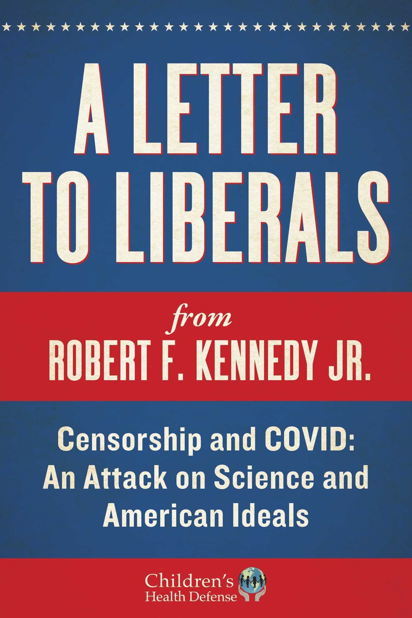 A Letter to Liberals: Censorship and COVID: An Attack on Sci