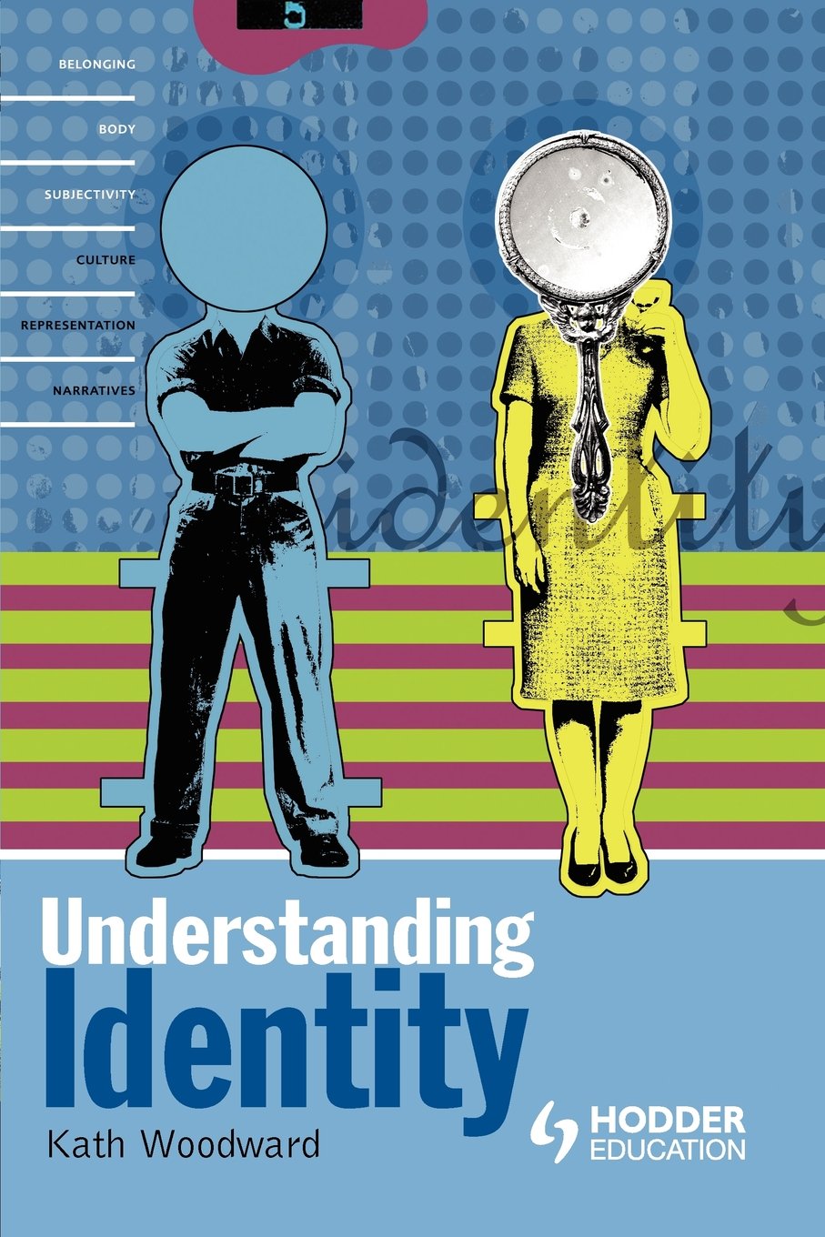 Understanding Identity (An Arnold Publication)
