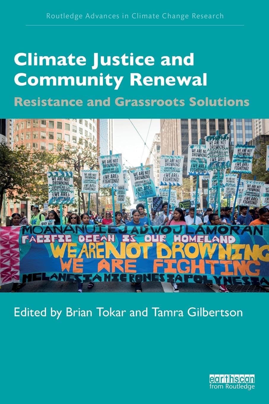 Climate Justice and Community Renewal (Routledge Advances in Climate Change Research)