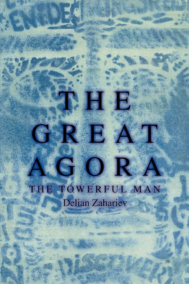 The Great Agora: The Towerful Man