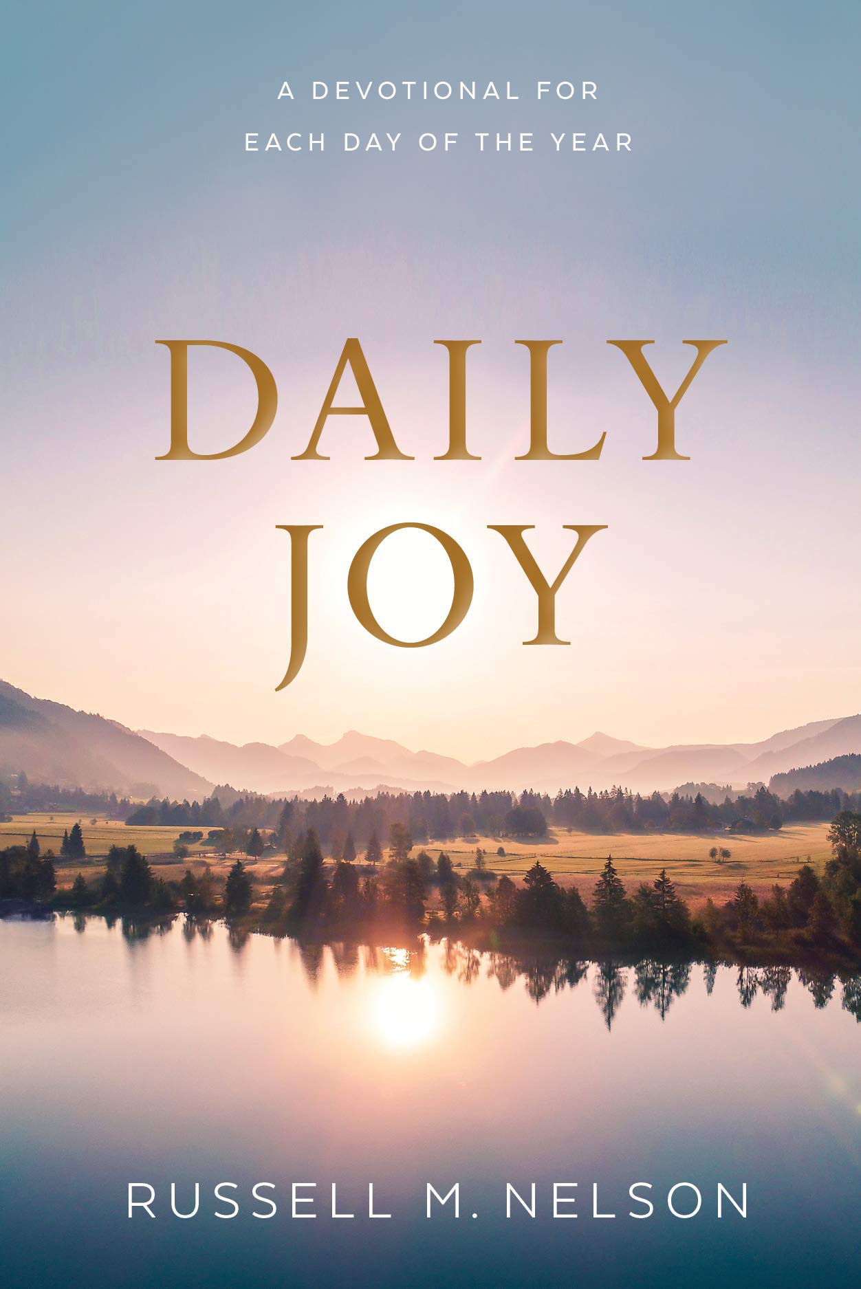 Daily Joy: A Devotional For Each Day of the Year by Russell