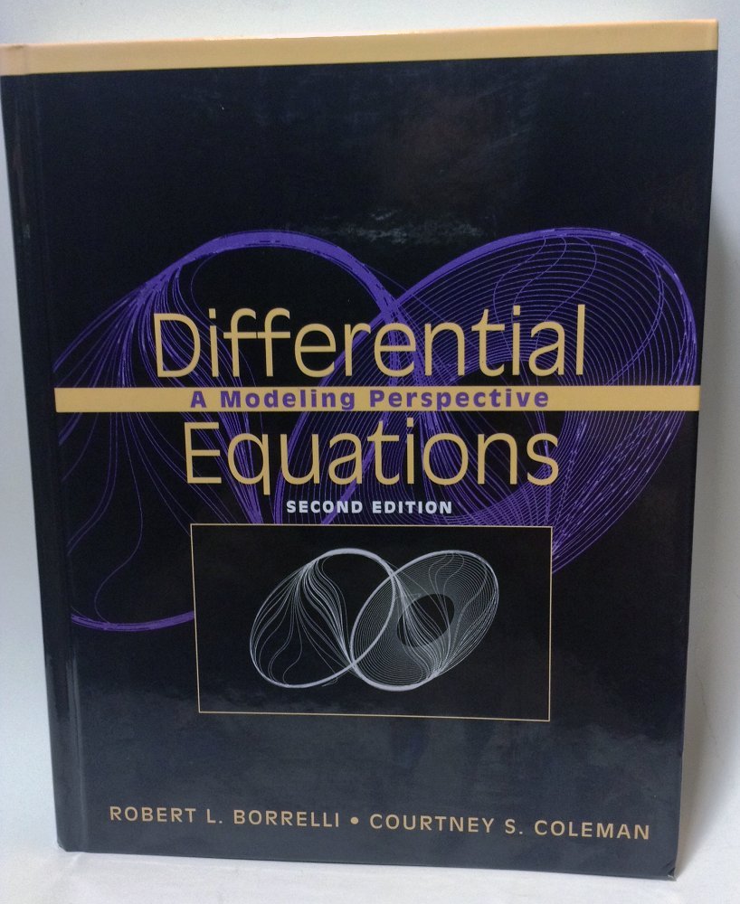 Differential Equations: A Modeling Perspective