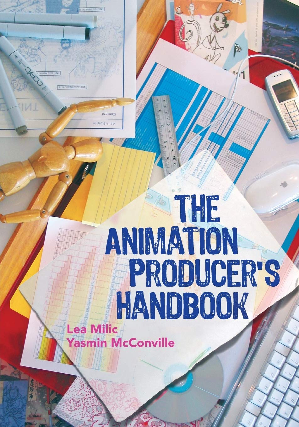 The Animation Producer's Handbook by Milic, Lea