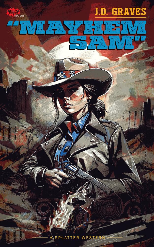Mayhem Sam (Splatter Western)