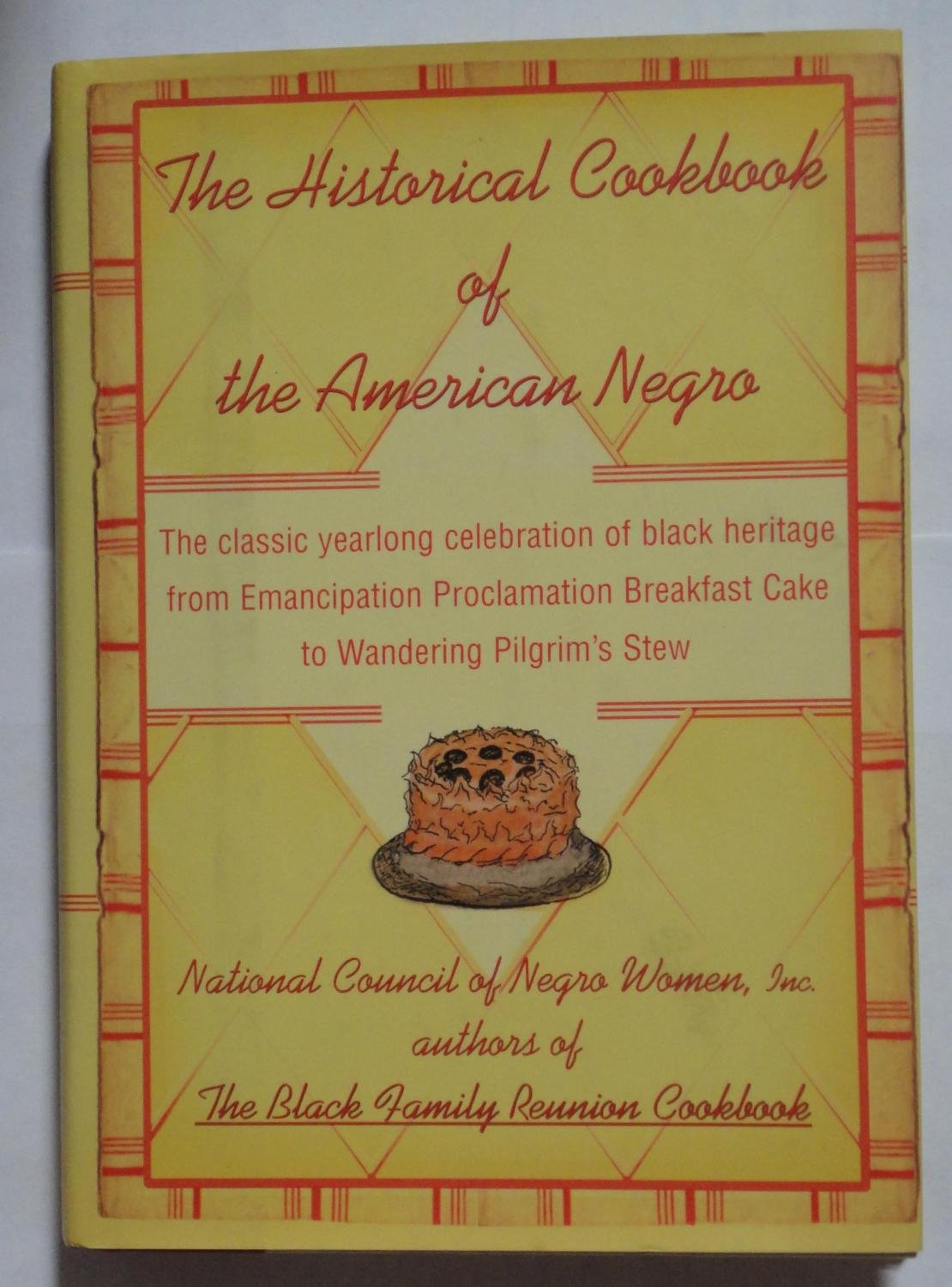 The Historical Cookbook of the American Negro