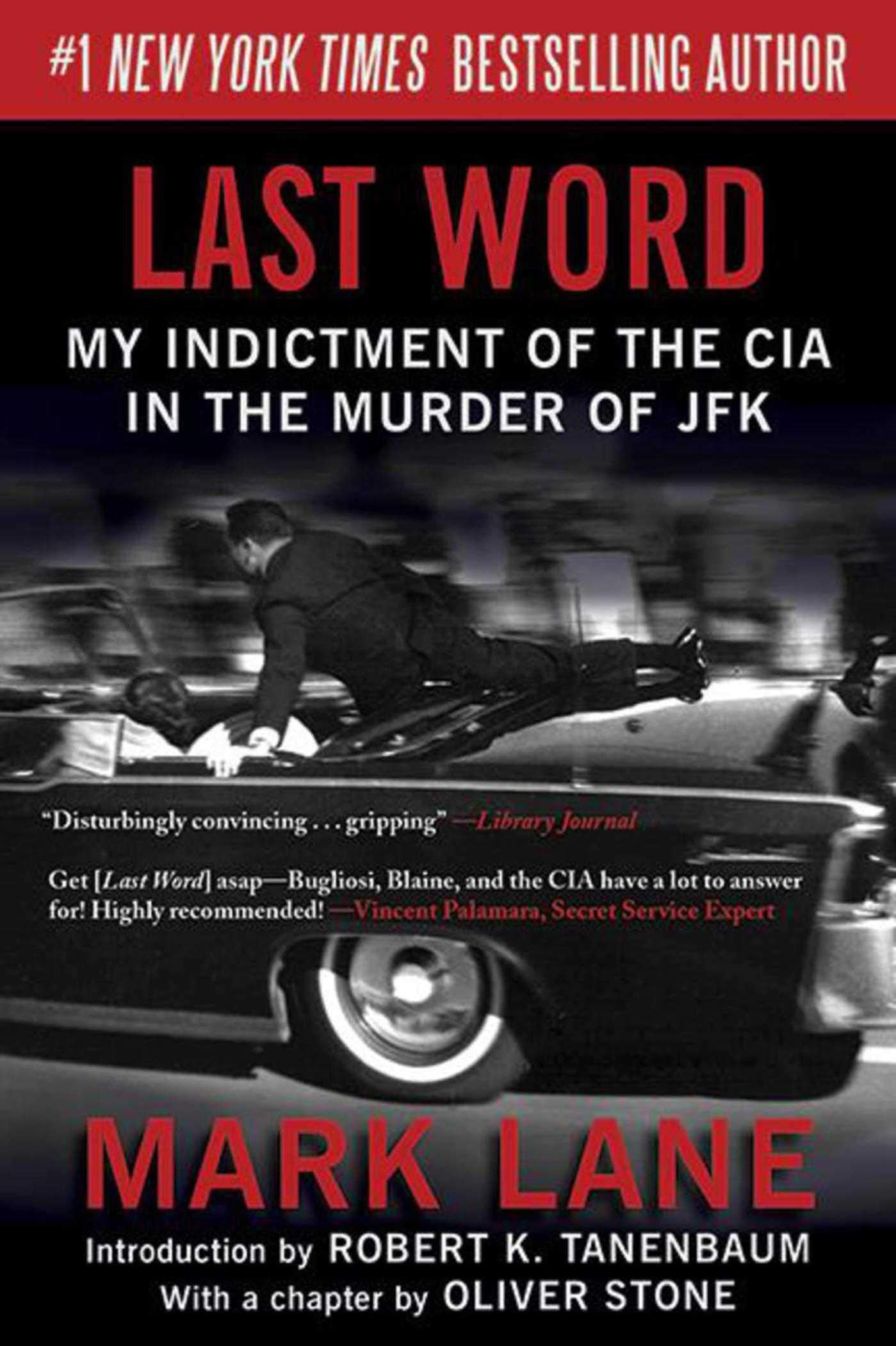 Last Word: My Indictment of the CIA in JFK Murder