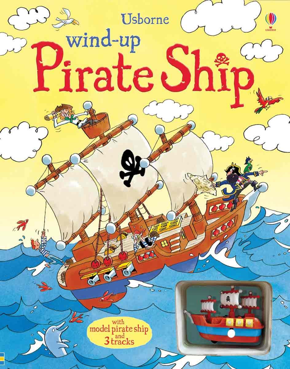 Wind-up Pirate Ship (Wind-up Books) by Stowell, Louie