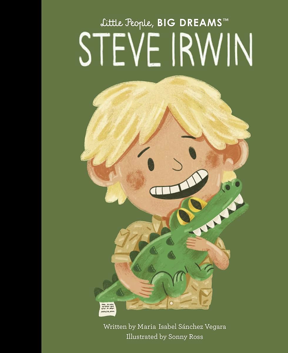 Steve Irwin (Little People, BIG DREAMS, 104)