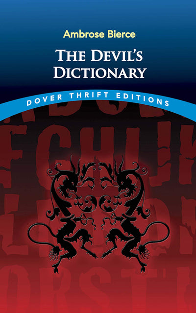 The Devil's Dictionary (Dover Thrift Editions: Literary Collections)