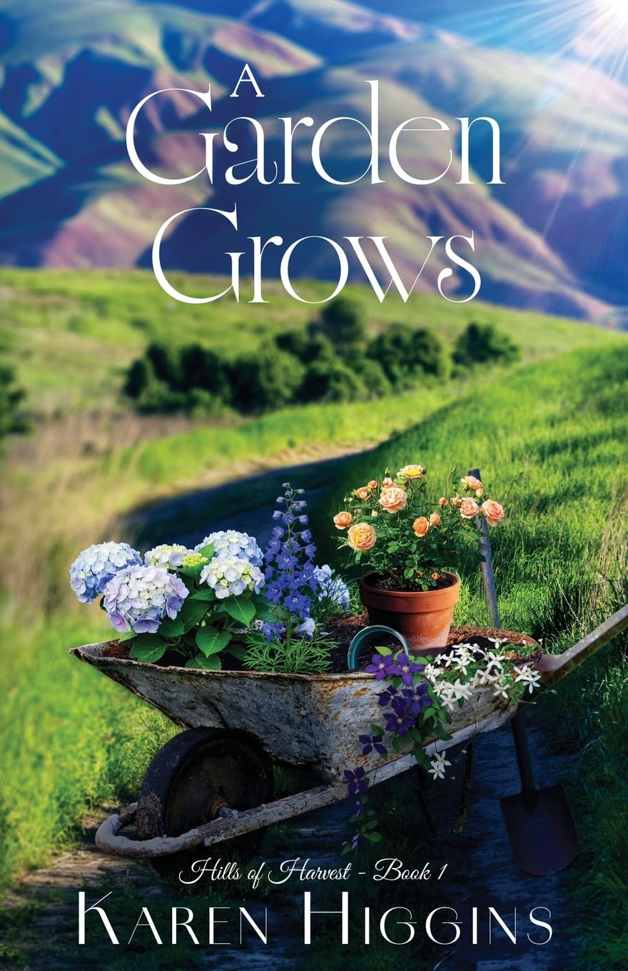 A Garden Grows (Hills of Harvest)
