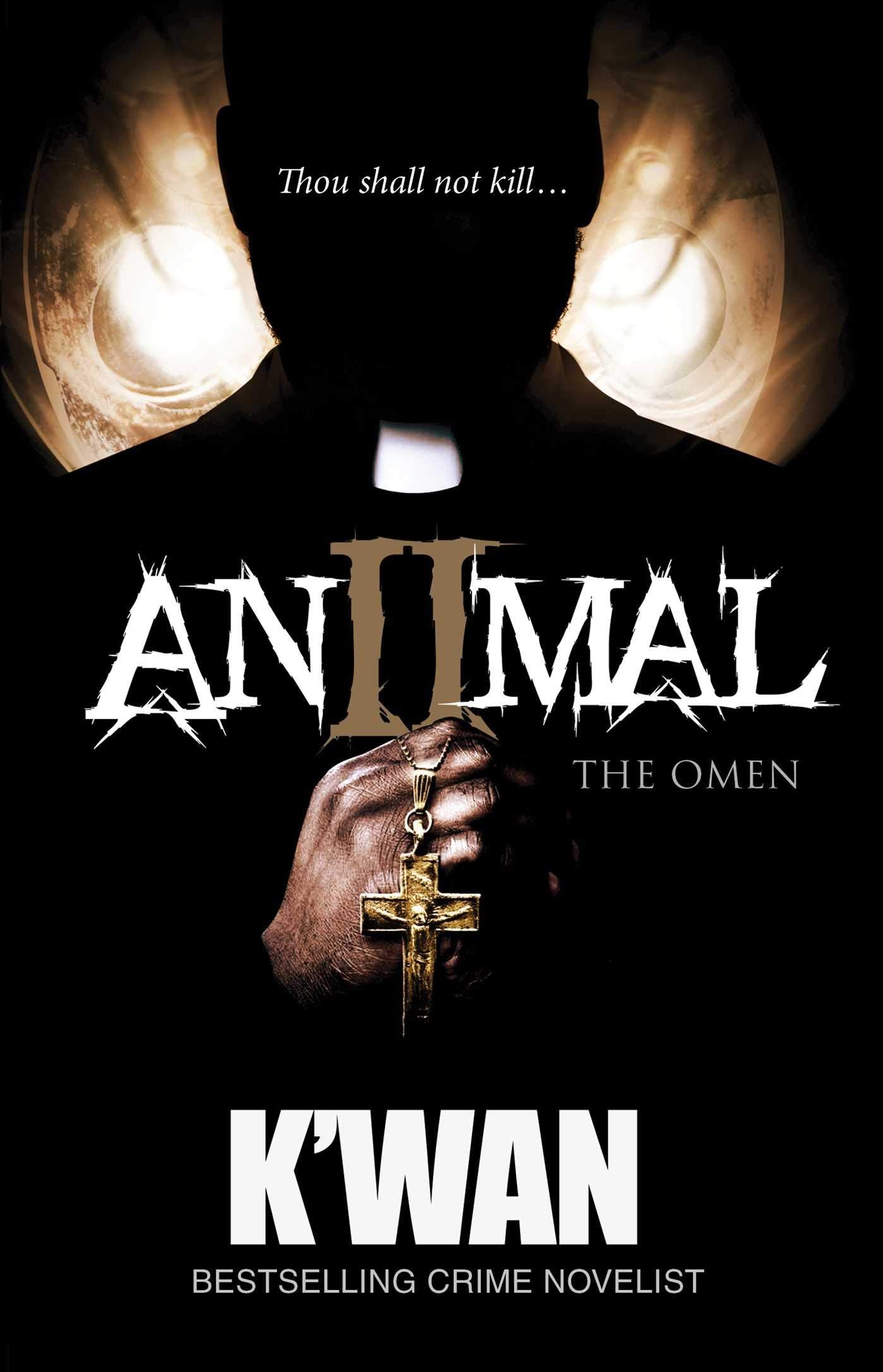 Animal 2: The Omen (The Animal Series)